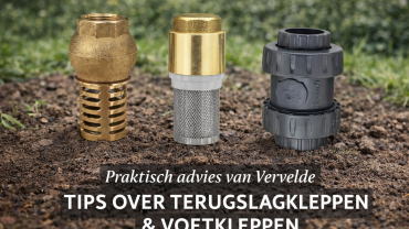 tips over terugslagkleppen voetkleppen praktisch advies van vervelde blog